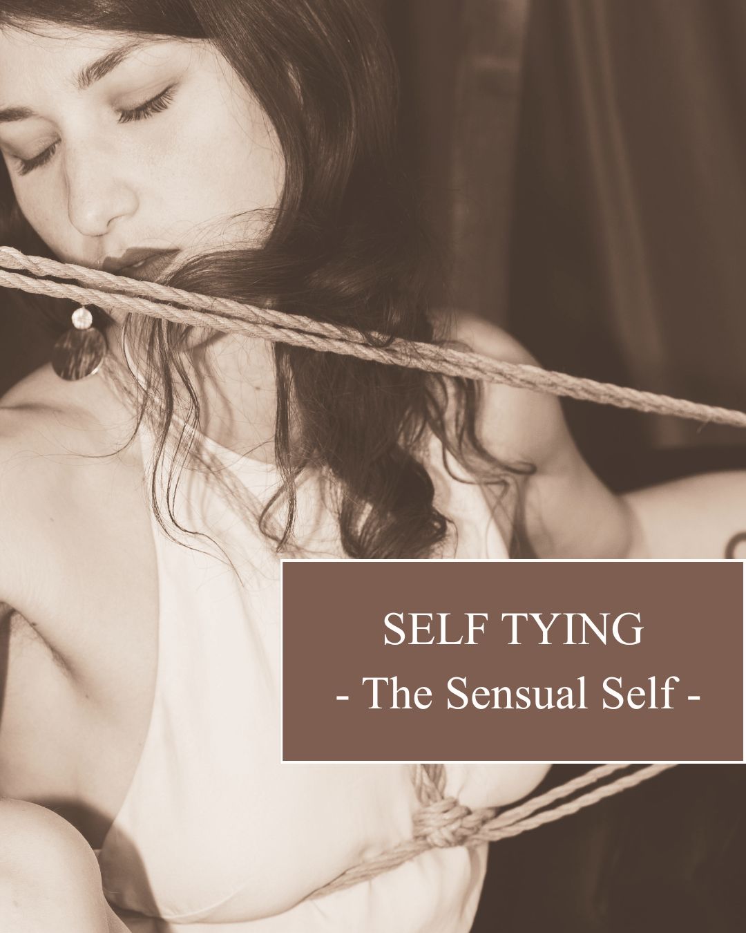 Self tying – The sensual self